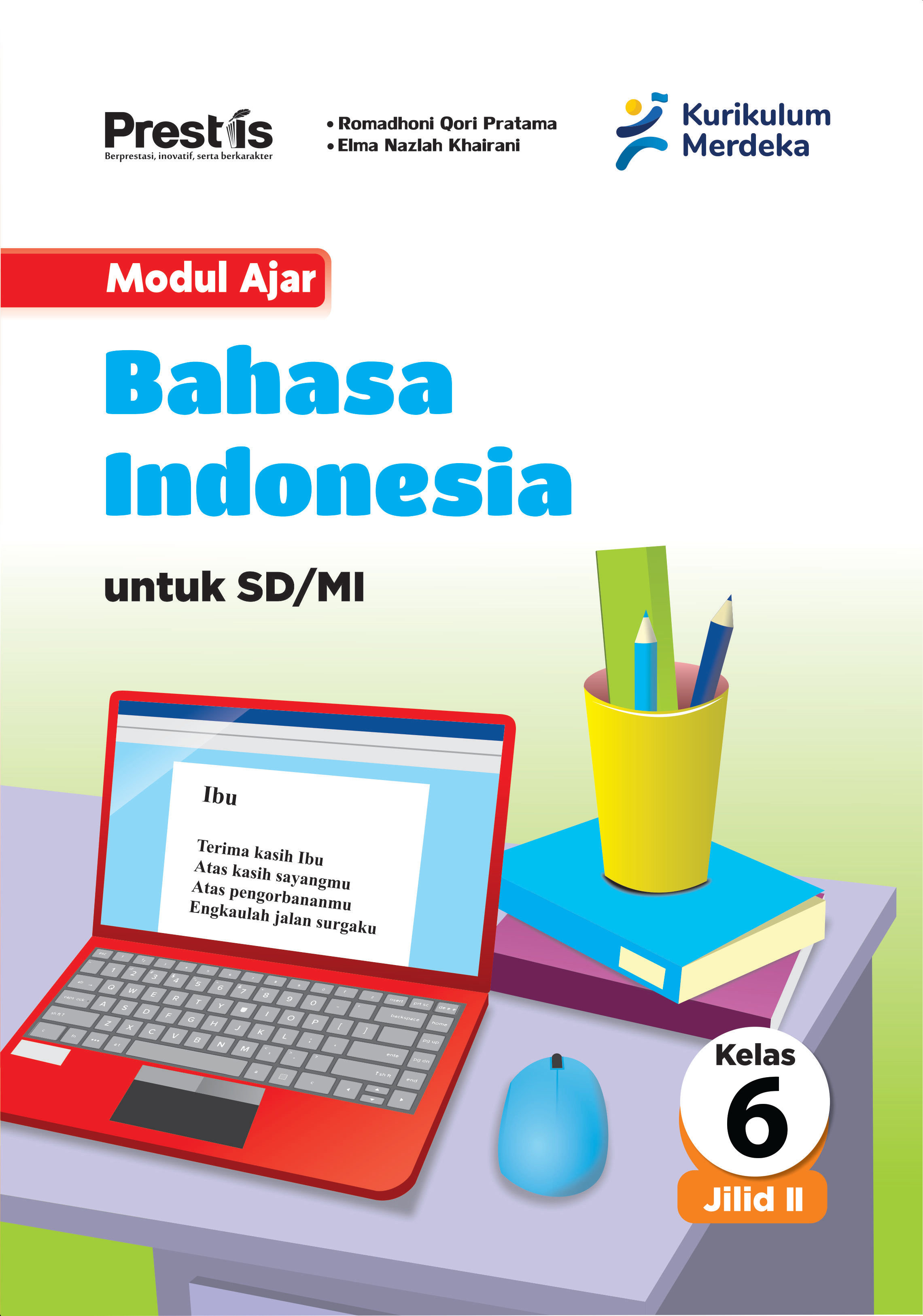 PRESTIS Bahasa Indonesia Kelas 6 Jilid II